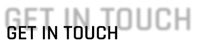 get in touch